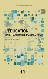 Denis Bouclon - L'éducation en situation de post-conflit.