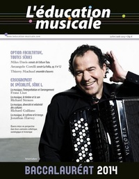  Beauchesne - L'éducation musicale N° 578, juillet-août 2014 : Baccalauréat 2014.