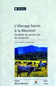 L'élevage bovin à la Réunion.