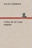 Jules Lermina - L'élixir de vie Conte magique - L elixir de vie conte magique.