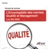  AFNOR - L'encyclopédie des normes Qualité et Management - Les ISO 9000. 1 Cédérom
