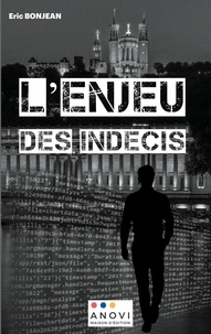 Eric Bonjean - L'Enjeu des Indécis.