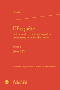 L'Enquête ou Les neufs livres de ses enquêtes qui portent les noms des muses
