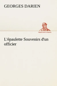 L'épaulette Souvenirs d'un officier
