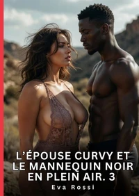L'épouse curvy et le mannequin noir en plein air. 3