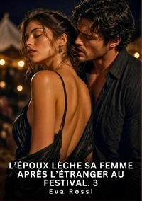 L'époux lèche sa femme après l'étranger au festival #3