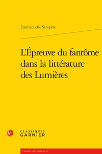 L'épreuve du fantôme dans la littérature des Lumières