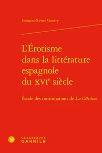 L'érotisme dans la littérature espagnole du XVIe siècle