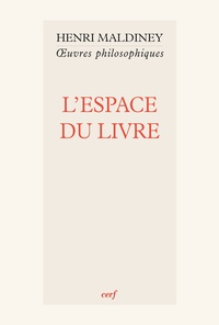 Henri Maldiney - L'espace du livre.