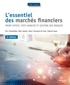 Eric Chardoillet et Marc Salvat - L'essentiel des marchés financiers - Front office, post-marché et gestion des risques.