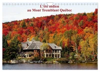 L'été Indien au Mont Tremblant, Québec (Calendrier mural 2026 DIN A4 vertical), CALVENDO calendrier mensuel
