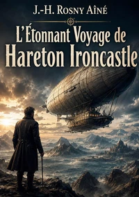 L'Etonnant Voyage de Hareton Ironcastle