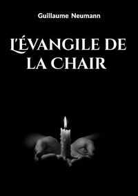 L'Evangile de la Chair