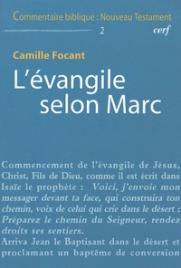 Camille Focant - L'évangile selon Marc.
