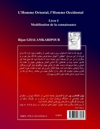 Bijan Ghalamkaripour - L'homme oriental, l'homme occidental - Tome 1, Modélisation de la connaissance (en persan 2).
