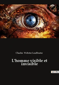 L'homme visible et invisible