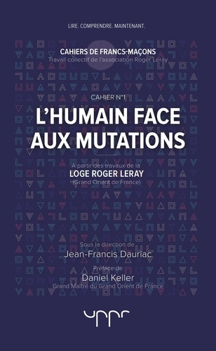 Jean-Francis Dauriac - L'humain face aux mutations.