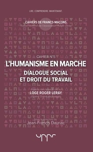 Jean-Francis Dauriac - L'humanisme en marche.