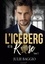 L'Iceberg et la Rose Tome 1