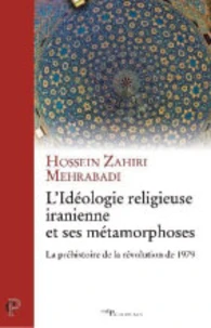 L'idéologie religieuse iranienne et ses métamorphoses