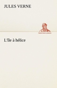 Jules Verne - L'île à hélice - L ile a helice.