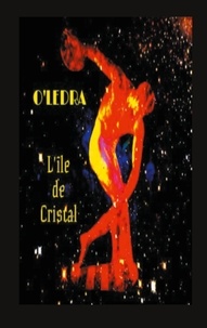  O'Ledra - L'île de Cristal.