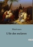  Marivaux - Philosophie  : L'île des esclaves.