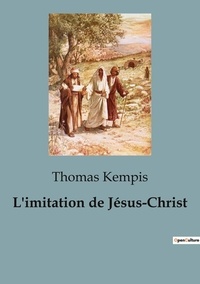 Thomas Kempis - Philosophie  79  : L'imitation de Jésus-Christ.