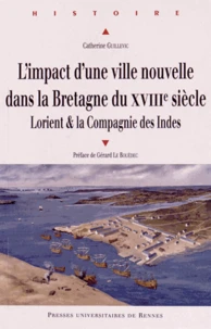 L'impact d'une ville nouvelle dans la Bretagne du XVIIIe siècle