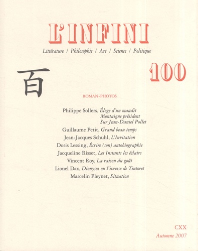 Philippe Sollers et Guillaume Petit - L'infini N° 100, Automne 2007 : Roman-photos.