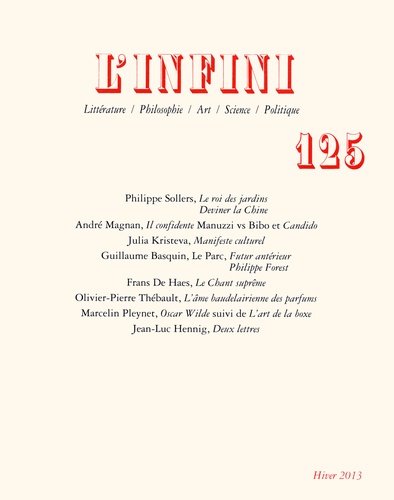 Philippe Sollers - L'infini N° 125, Hiver 2013 : Le Nôtre.