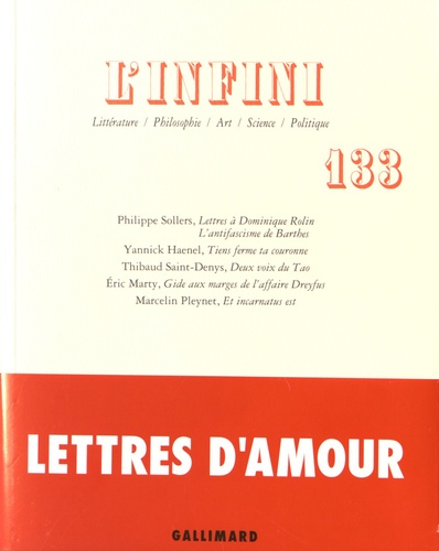 Philippe Sollers et Yannick Haenel - L'infini N° 133, Automne 2015 : Lettres d'amour.