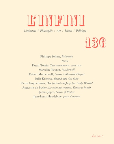 Philippe Sollers et Pascal Torrin - L'infini N°136, été 2016 : Printemps.