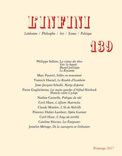 Philippe Sollers - L'infini N° 139, Printemps 2017 : La science des rêves.