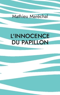 L'Innocence du Papillon
