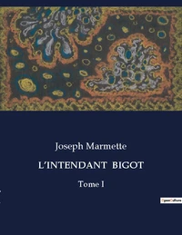 L'intendant bigot