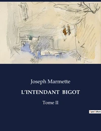 L'intendant bigot
