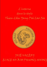 Jose Valery - Linterne dans le style thieu-lâm yang-paï lao-jia.