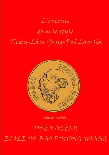 L'interne dans le style thieu-lam yang- pai lao-jia