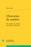 L'invention du nombre. Des mythes de création aux Eléments d'Euclide