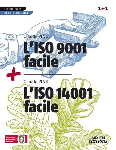 Claude Pinet - L'iso 9001 facile + l'iso 14001 facile recueil collection 1+1.