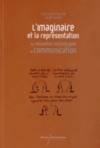 L'maginaire et la représentation des nouvelles technologies de communication