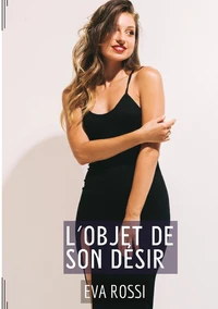 L'objet de son désir