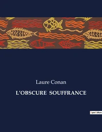 L'obscure  souffrance