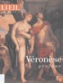 Giandomenico Romanelli et  Collectif - L'Oeil Hors-Série : Véronèse - Profane.