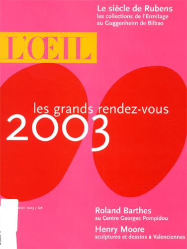  Collectif - L'Oeil N° 543, Janvier 2003 : Les grands rendez-vous 2003.