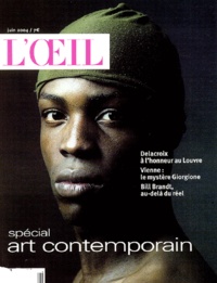Paul Ardenne et Bernard Blistène - L'Oeil N° 559 Juin 2004 : Art contemporain.