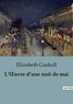 Elizabeth Gaskell - Philosophie  : L'oeuvre d'une nuit de mai.