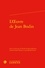 L'oeuvre de Jean Bodin. Actes du colloque tenu à Lyon à l'occasion du quatrième centenaire de sa mort (11-13 janvier 1996) 2e édition