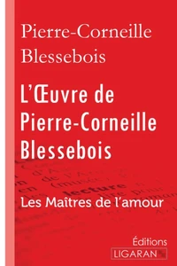 L'oeuvre de Pierre-Corneille Blessebois